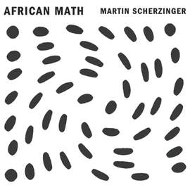 Martin Scherzinger: African Math