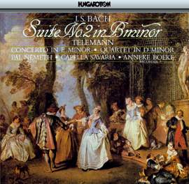 JS Bach: Suite No. 2 in B minor & Telemann: Concerto in E Minor & Quartetto in D Minor