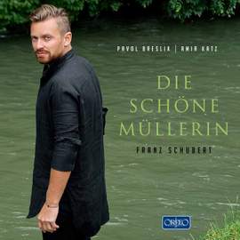 Schubert: Die schöne Müllerin, D795