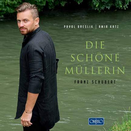 Schubert: Die schöne Müllerin, D795