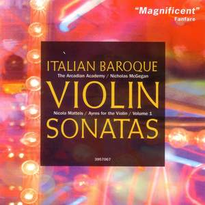 Italian Baroque Violin Sonatas (Nicola Matteis: 'Ayres for the Violin,' Vol.1)