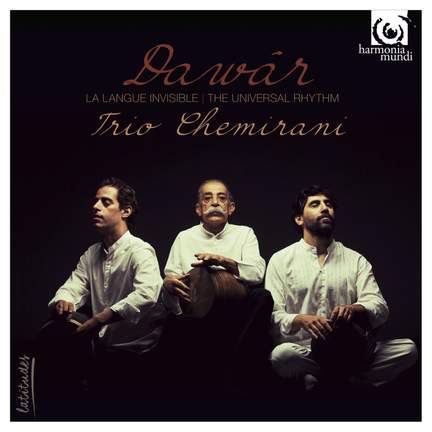 Dawâr: Trio Chemirani