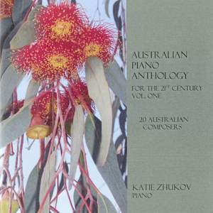 Australian Piano Anthology for the 21st Century, Vol. 1