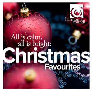 All is calm, all is bright: Christmas Favourites