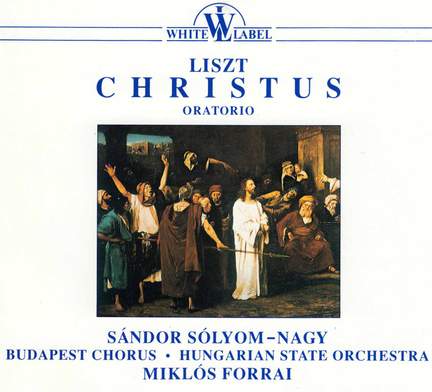 Liszt: Christus, S3