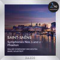 Saint-Saëns: Symphonies Nos. 1 & 2 and Phaéton