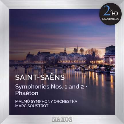 Saint-Saëns: Symphonies Nos. 1 & 2 and Phaéton