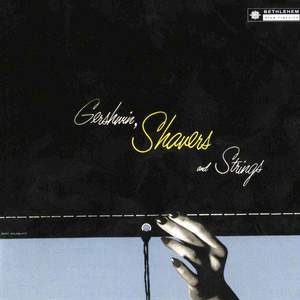 Gershwin, Shavers & Strings
