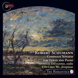 Schumann: Complete Sonatas for Violin & Piano