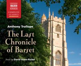 The Last Chronicle of Barset (Unabridged)