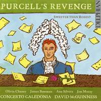 Purcell’s Revenge: Sweeter than Roses?