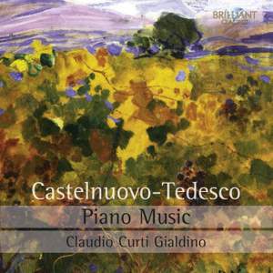 Castelnuovo‐Tedesco: Piano Music