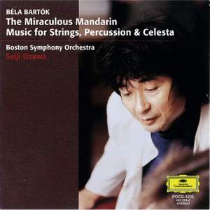 Bartok: The Miraculous Mandarin & Music for Strings, Percussion and Celesta