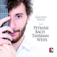 Giacomo Susani plays Petrassi, Bach, Tansman & Weiss