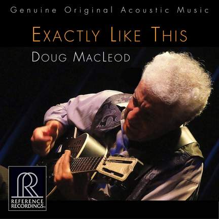 Exactly Like This: Doug MacLeod