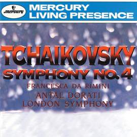 Tchaikovsky: Symphony No. 4 & Francesca da Rimini