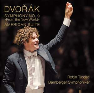 Dvorak: Symphony No. 9 & American Suite