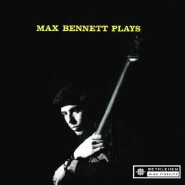 Max Bennett Plays