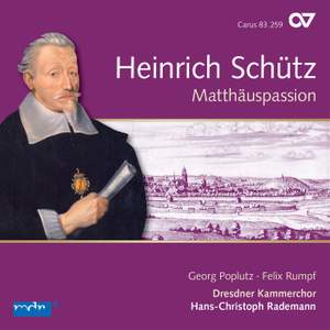 Schütz: Matthäuspassion & Other Vocal Works