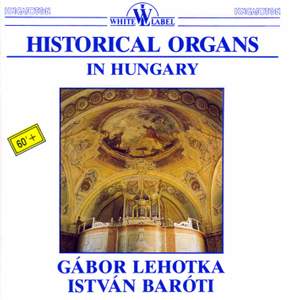 Historical Organs in Hungary