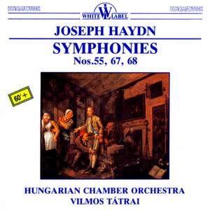 Haydn: Symphonies Nos. 55, 67, 68