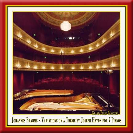 Brahms: Variations on a theme by Haydn for two pianos, Op. 56b 'St Anthony Variations'