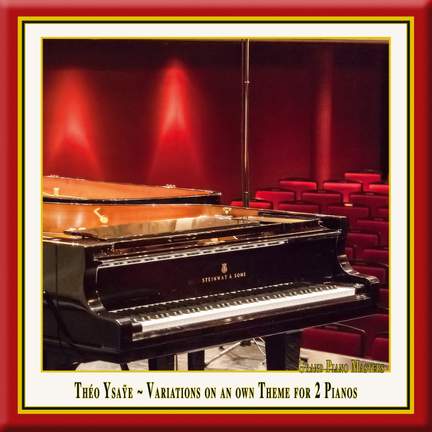 Ysaÿe: Variations, Op. 10