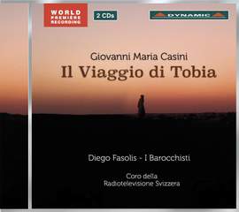 Casini: Il viaggio di Tobia (The Journey of Tobiah)