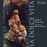 Borut Krzisnik: La Dolce Vita