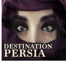 Destination Persia