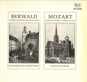 Berwald: String Quartet No. 3 - Mozart: Piano Quartet No. 1, K. 478