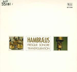 Hambræus: Fresque sonore & Transfiguration