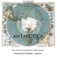 Antarctica: New Music for Toy Piano & Piano