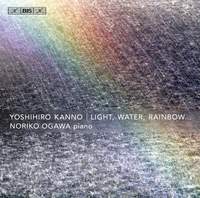 Light, Water, Rainbow…