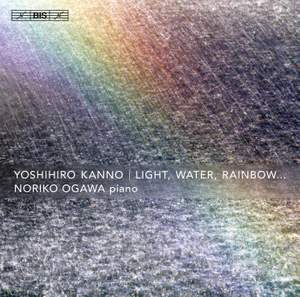 Light, Water, Rainbow…