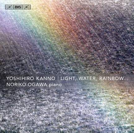 Light, Water, Rainbow…