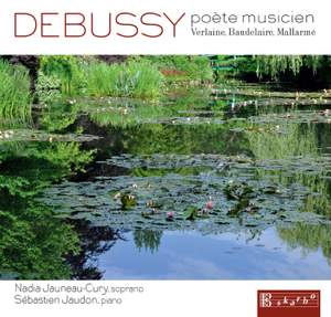 Debussy: Poète musicien