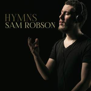 Hymns: Sam Robson