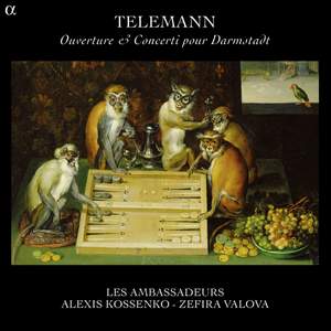 Telemann: Ouverture-suite & Concerti pour Darmstadt