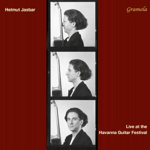 Helmut Jasbar: Live at the Havana Guitar Festival