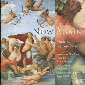 Now Again: Music by Bernard Rands