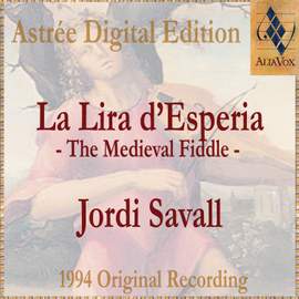 La Lira D'Esperia (La Vièle Médiévale / The Medieval Fiddle)