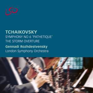 Tchaikovsky: Symphony No. 6 'Pathétique' & The Storm Overture