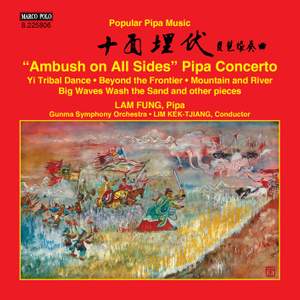 Popular Pipa Music: Pipa Concerto 'Ambush on All Sides'