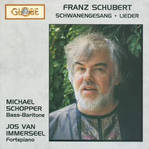 Schubert: Schwanengesang & Lieder