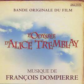 L’Odysée d’Alice Tremblay [Original Soundtrack]