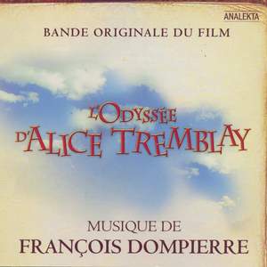 L’Odysée d’Alice Tremblay [Original Soundtrack]