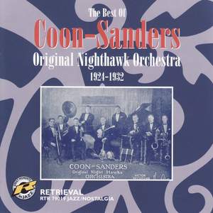 The Best Of Coon-Sanders 1924-1932