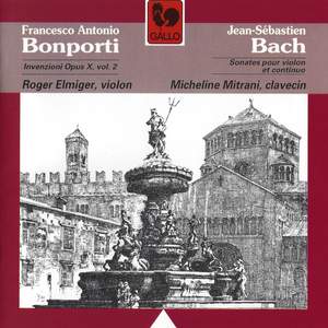 Bach: Violin Sonatas & Bonporti: Invenzioni