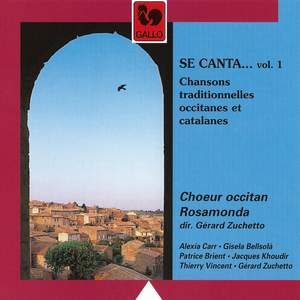 Se canta...: Chansons traditionnelles occitanes et catalanes, Vol. 1